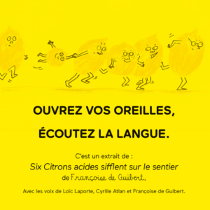 Six Citrons acides - lecture par Françoise de Guibert