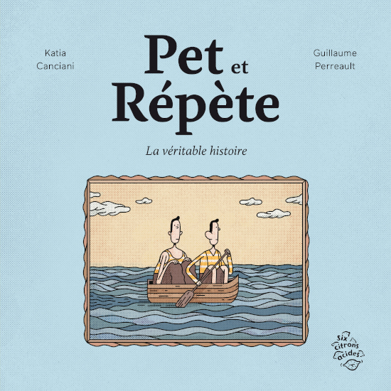 Pet et répète - couverture - six citrons acides - livre jeunesse